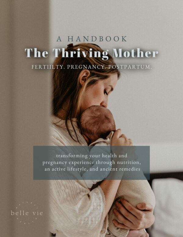 The Thriving Mother Handbook